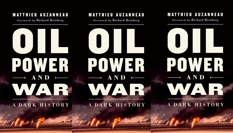 Richard Heinberg: Foreword to Oil, Power and War thumbnail